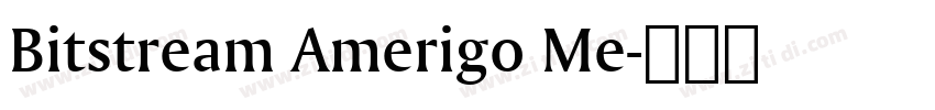 Bitstream Amerigo Me字体转换